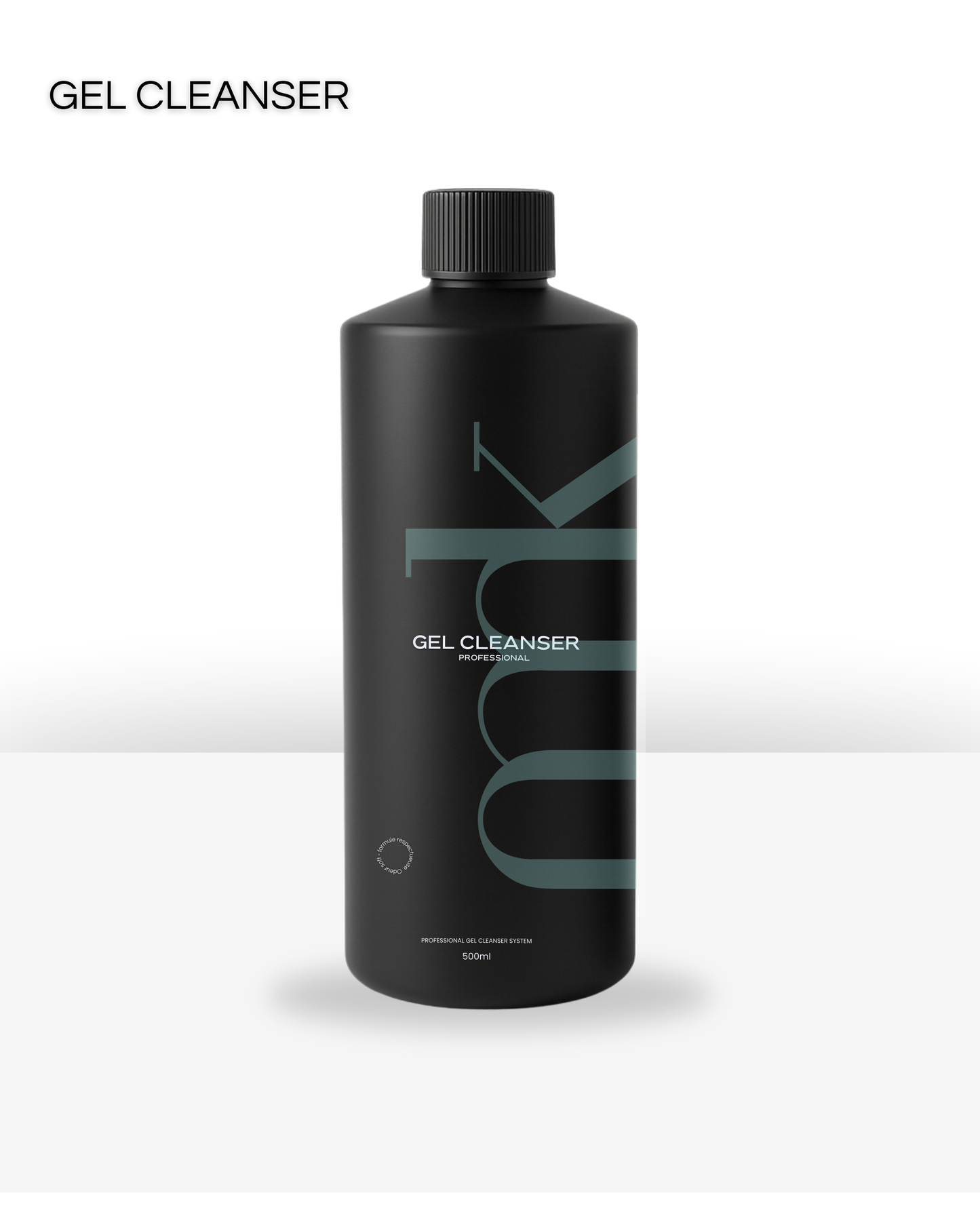 GEL CLEANSER - LIQUID CLEANSER